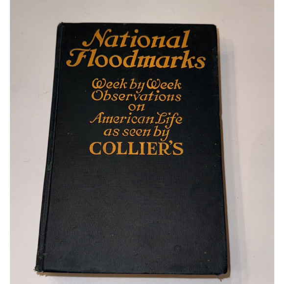 Nat’l Floodmarks Week by Week Observations on American Life as Seen by Collier’s - Picture 2 of 16